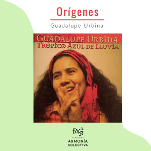Orígenes - Guadalupe Urbina