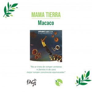 Mama Tierra - Macaco